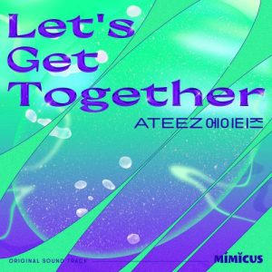 Let's Get Together (Mimicus OST)