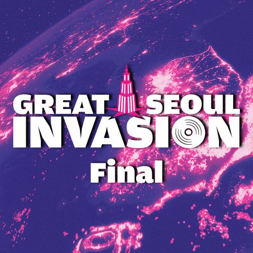 Various Artists – Great Seoul Invasion Final