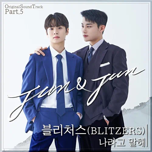 BLITZERS – Jun & Jun OST Part.5