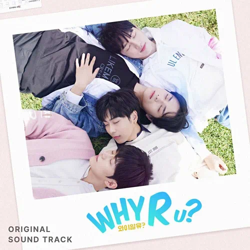 Various Artists – Why R U? OST