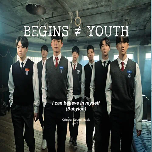 Babylon – Begins Youth OST Part.6